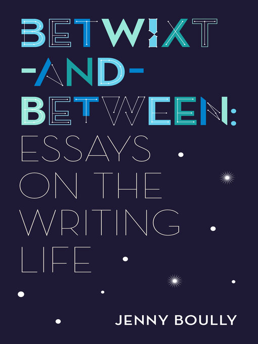 Title details for Betwixt-and-Between by Jenny Boully - Available
